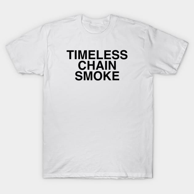 TIMELESS T-Shirt by TheCosmicTradingPost